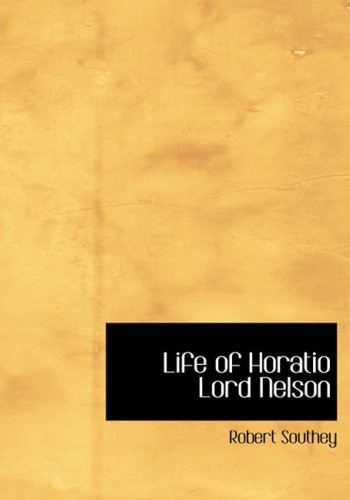 Life of Horatio Lord Nelson
